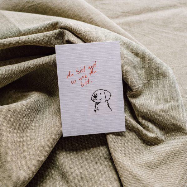 Postkarte „Du bist gut, so wie du bist" – Hund